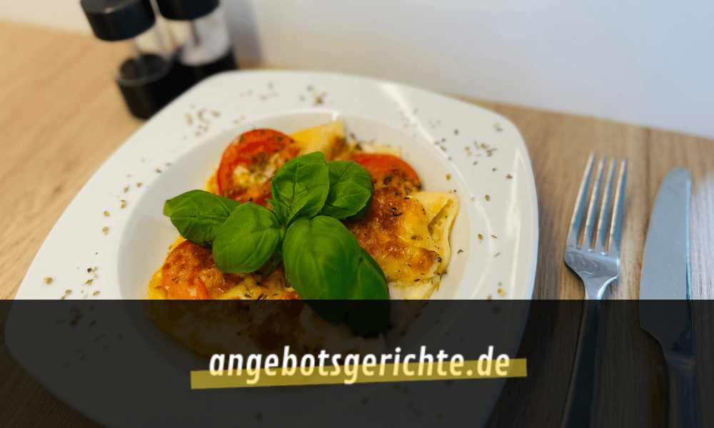Tomaten-Mozzarella-Lasagne Grundrezept + aktuelle Angebote